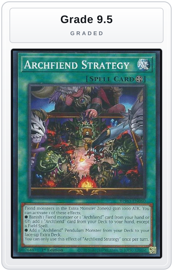 Graded - Archfiend Strategy — Grade 9.5 graded overlay