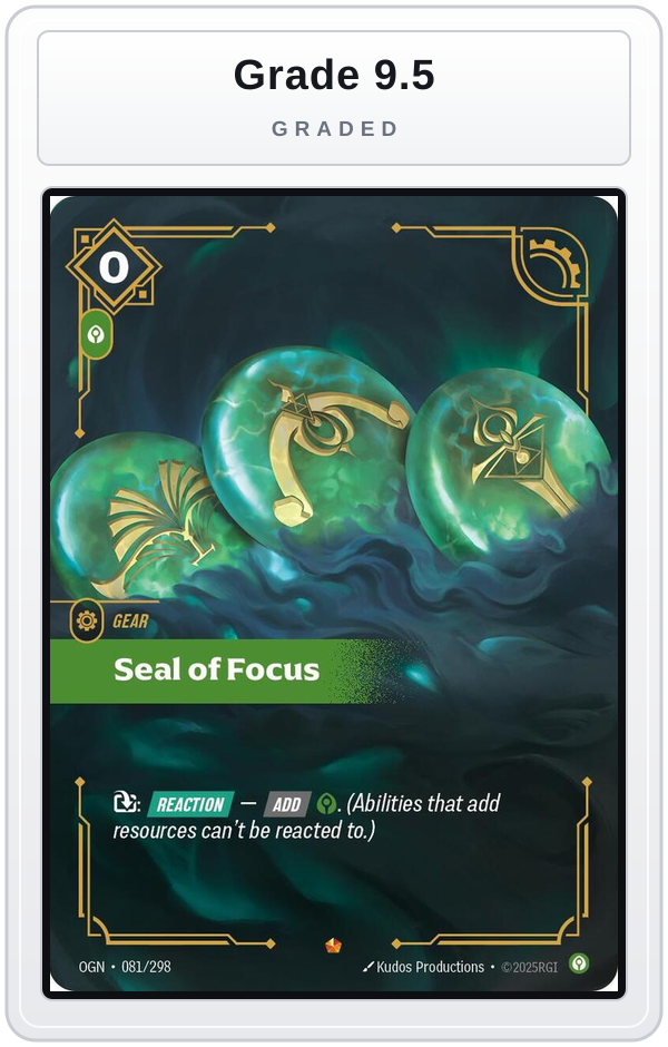 Graded - Seal of Focus — Grade 9.5 graded overlay