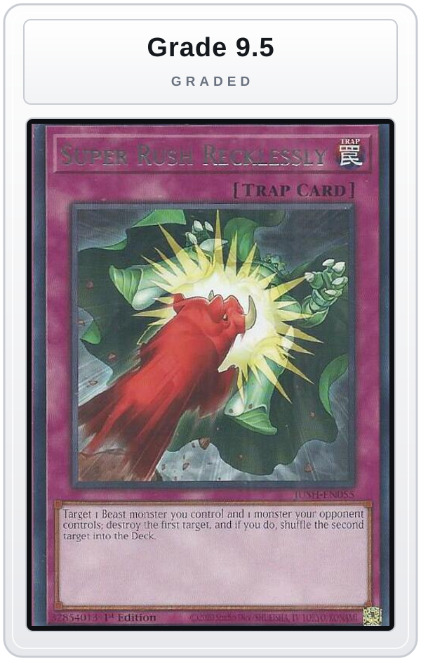 Graded - Super Rush Recklessly — Grade 9.5 graded overlay