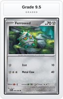 Graded - Ferroseed — Grade 9.5 graded overlay