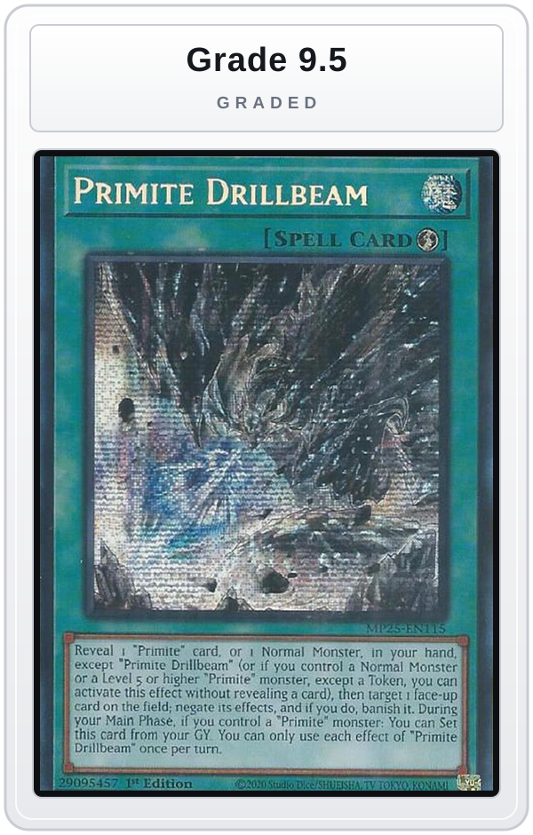 Graded - Primite Drillbeam — Grade 9.5 graded overlay