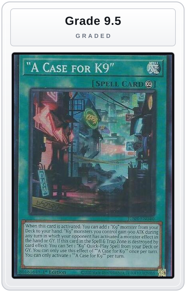 Graded - "A Case for K9" — Grade 9.5 graded overlay