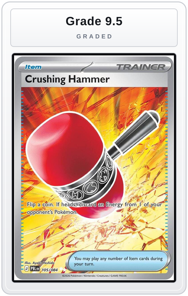 Graded - Crushing Hammer — Grade 9.5 graded overlay