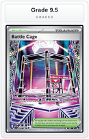Graded - Battle Cage - 116/094 — Grade 9.5 graded overlay