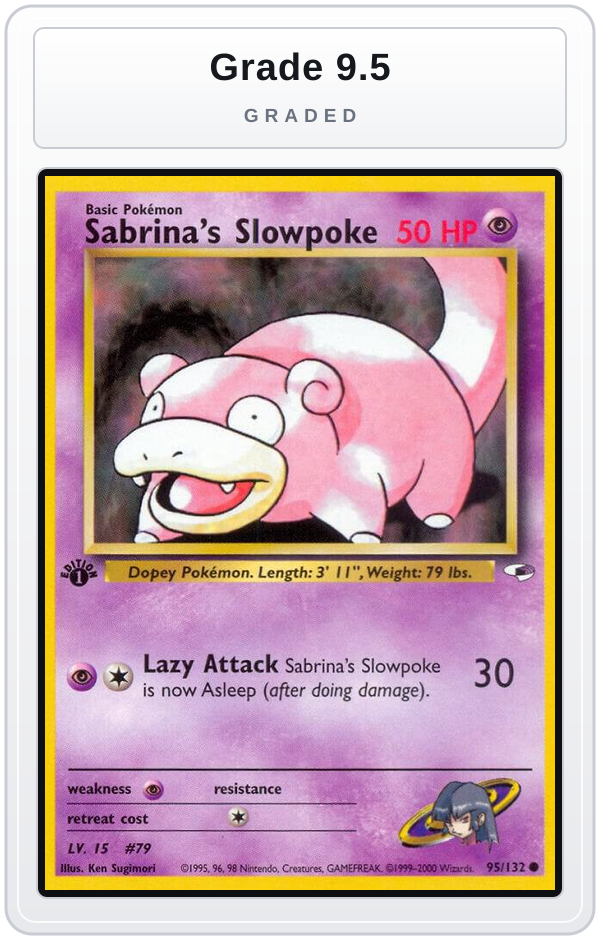 Graded - Sabrina's Slowpoke — Grade 9.5 graded overlay