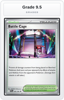 Graded - Battle Cage - 085/094 — Grade 9.5 graded overlay