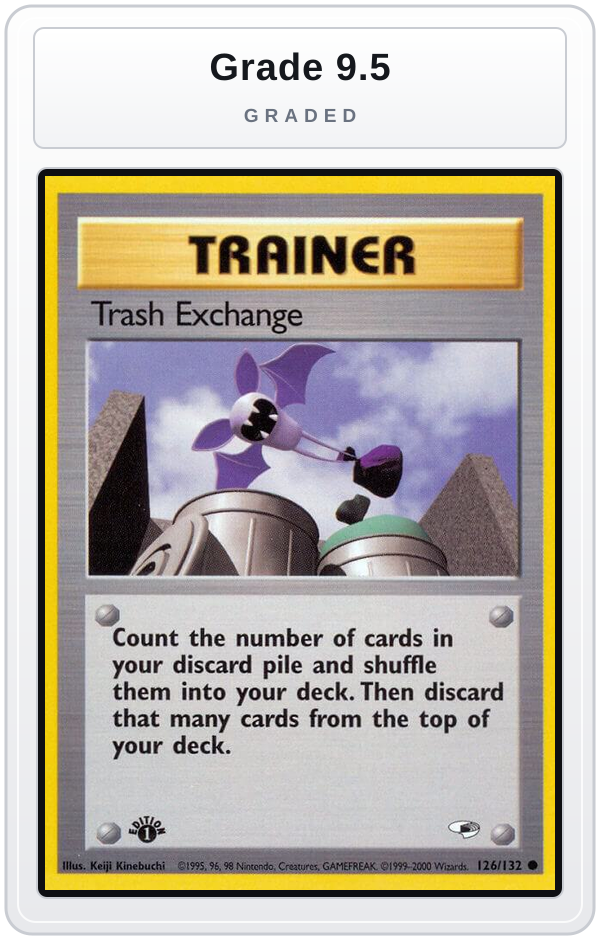 Graded - Trash Exchange — Grade 9.5 graded overlay