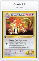 Graded - Lt. Surge's Raticate — Grade 9.5 graded overlay