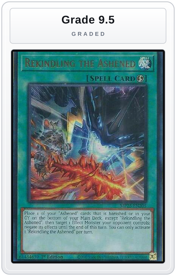Graded - Rekindling the Ashened — Grade 9.5 graded overlay
