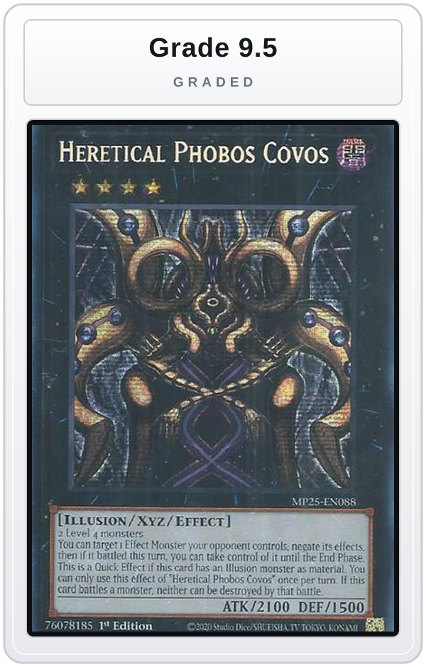 Graded - Heretical Phobos Covos — Grade 9.5 graded overlay