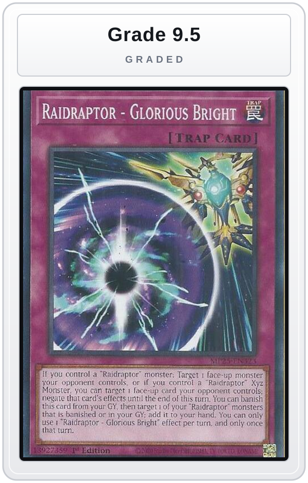 Graded - Raidraptor - Glorious Bright — Grade 9.5 graded overlay