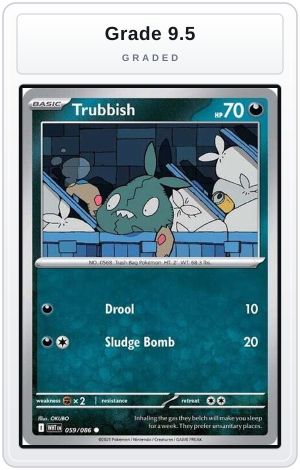 Graded - Trubbish — Grade 9.5 graded overlay