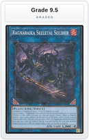 Graded - Ragnaraika Skeletal Soldier — Grade 9.5 graded overlay