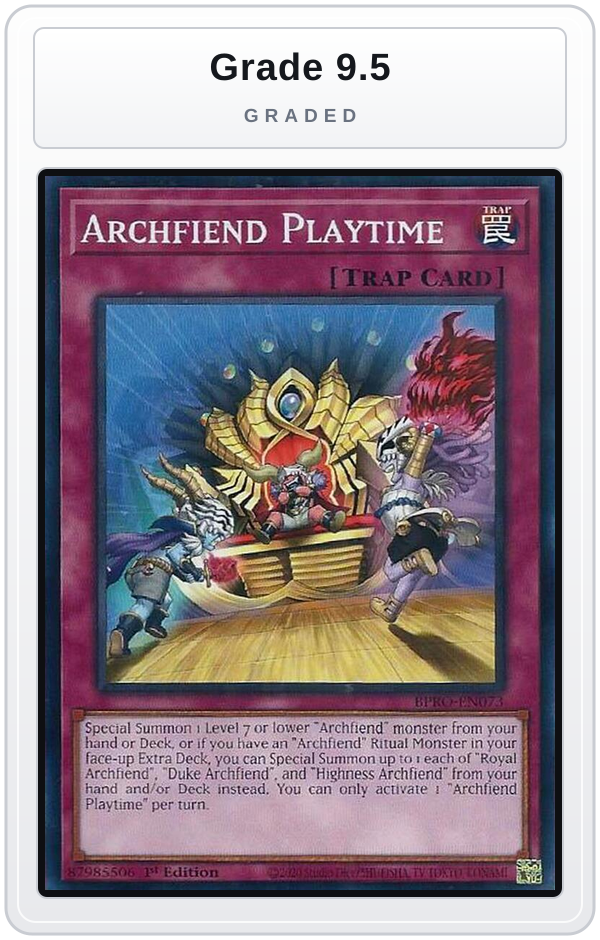 Graded - Archfiend Playtime — Grade 9.5 graded overlay