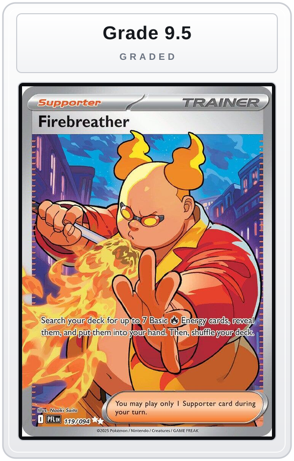 Graded - Firebreather - 119/094 — Grade 9.5 graded overlay