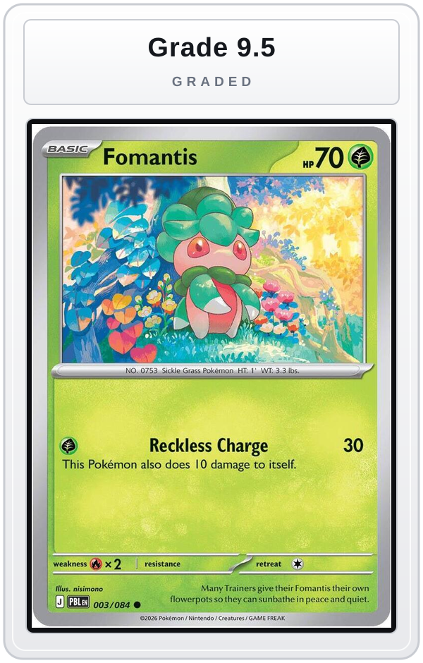 Graded - Fomantis - 003/084 — Grade 9.5 graded overlay