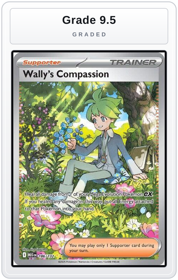 Graded - Wally's Compassion - 186/132 — Grade 9.5 graded overlay