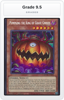 Graded - Pumpking the King of Grave Ghosts — Grade 9.5 graded overlay