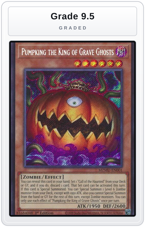 Graded - Pumpking the King of Grave Ghosts — Grade 9.5 graded overlay