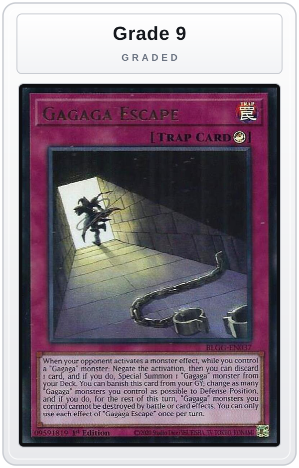 Graded - Gagaga Escape — Grade 9 graded overlay