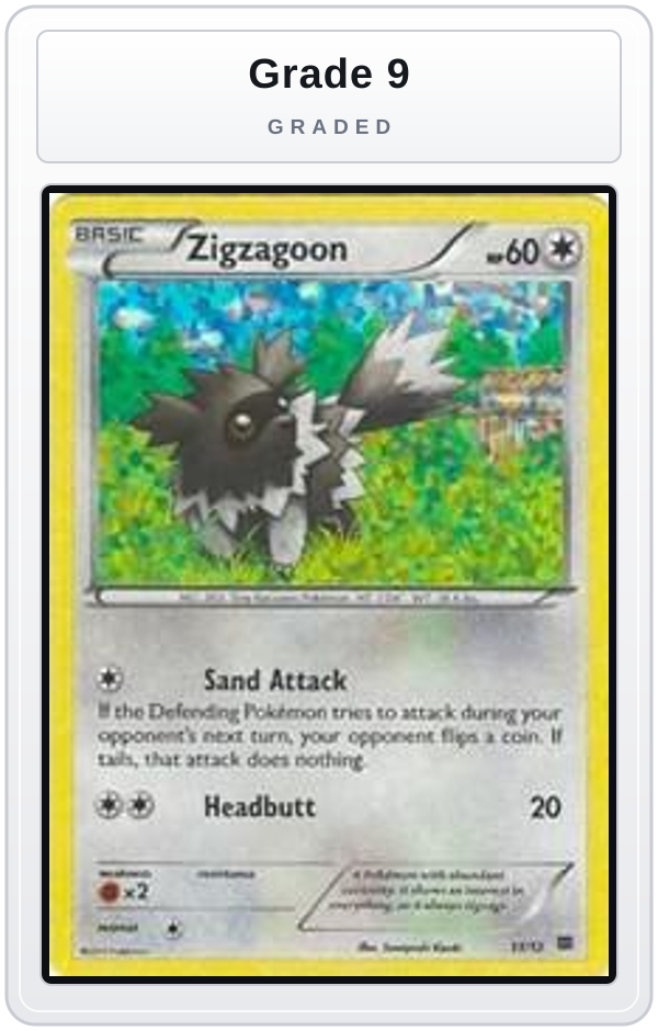 Graded - Zigzagoon - 11/12 — Grade 9 graded overlay