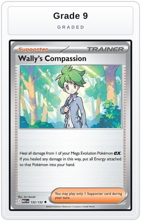 Graded - Wally's Compassion - 132/132 — Grade 9 graded overlay