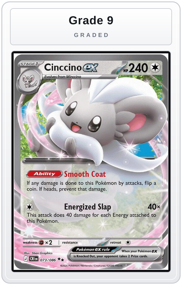 Graded - Cinccino ex - 073/086 — Grade 9 graded overlay