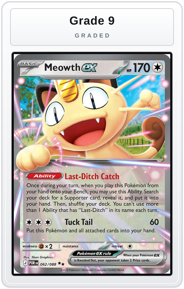 Graded - Meowth ex - 062/088 — Grade 9 graded overlay