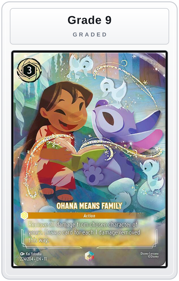 Graded - Ohana Means Family (Enchanted) — Grade 9 graded overlay