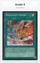 Graded - Dragunity Glow — Grade 9 graded overlay