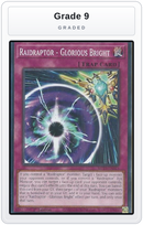 Graded - Raidraptor - Glorious Bright — Grade 9 graded overlay