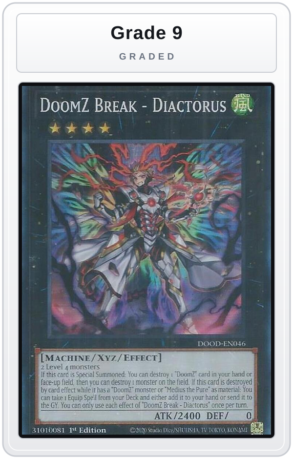 Graded - DoomZ Break - Diactorus — Grade 9 graded overlay