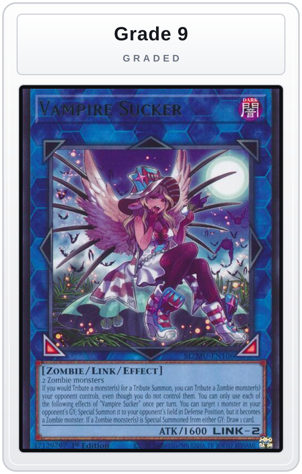 Graded - Vampire Sucker — Grade 9 graded overlay