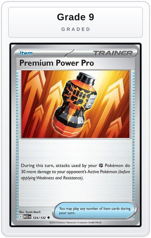Graded - Premium Power Pro - 124/132 — Grade 9 graded overlay