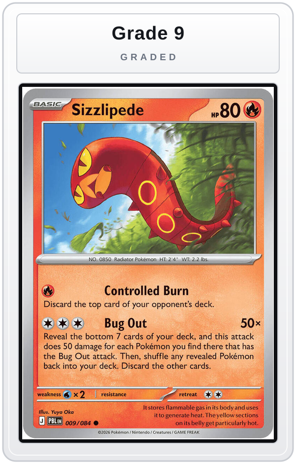 Graded - Sizzlipede — Grade 9 graded overlay