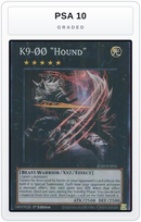 Graded - K9-00 "Hound" (Super Rare) — PSA 10 graded overlay