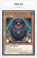 Graded - Pot of The Forbidden — PSA 10 graded overlay