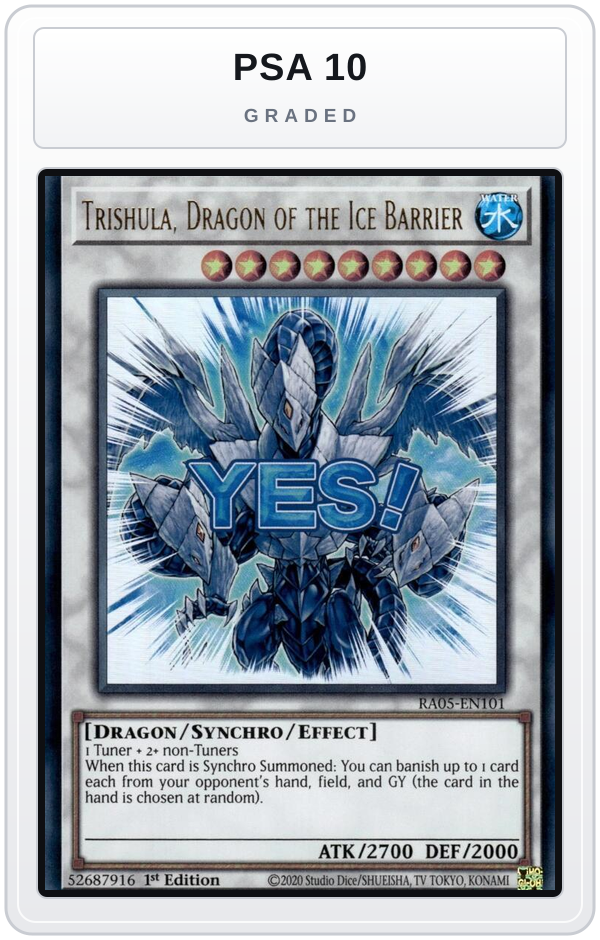 Graded - Trishula, Dragon of the Ice Barrier — PSA 10 graded overlay