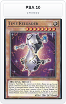 Graded - Time Reloader — PSA 10 graded overlay