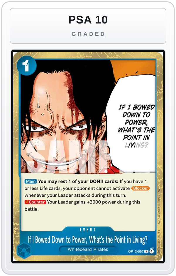 Graded - If I Bowed Down to Power, What's the Point in Living? — PSA 10 graded overlay