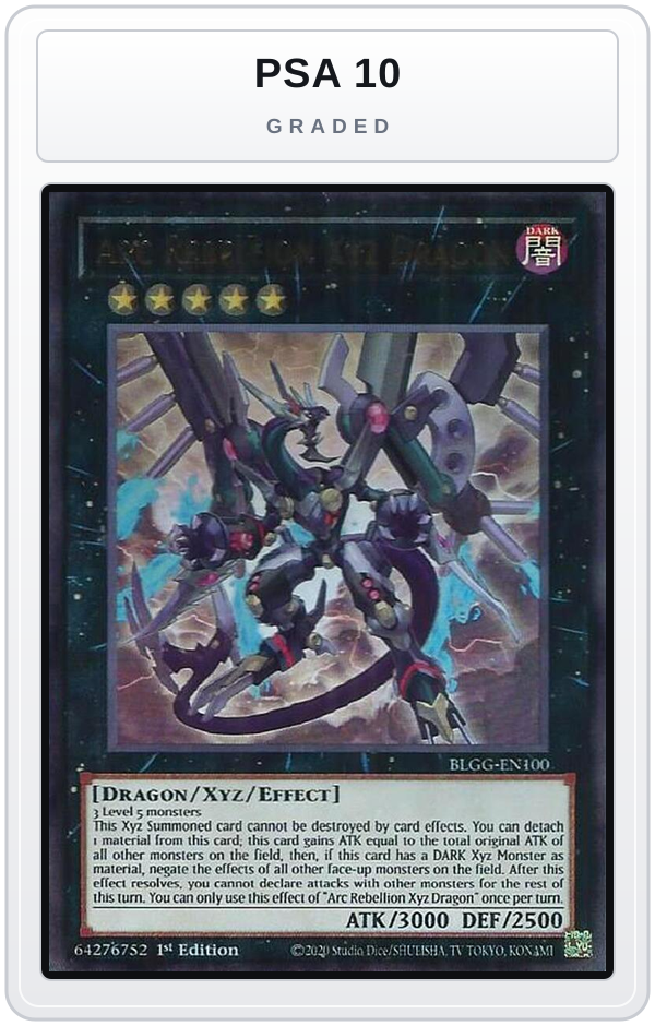 Graded - Arc Rebellion Xyz Dragon — PSA 10 graded overlay