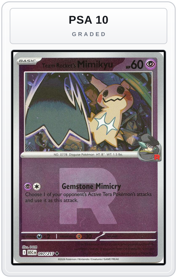 Graded - Team Rocket's Mimikyu - 097/217 (Team Rocket) — PSA 10 graded overlay