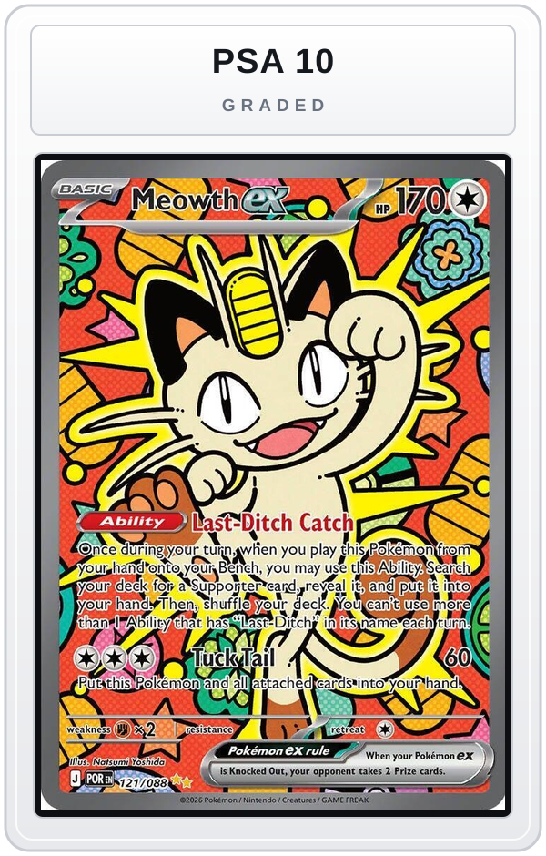 Graded - Meowth ex - 121/088 — PSA 10 graded overlay