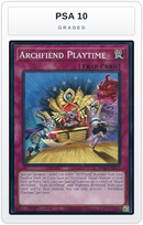 Graded - Archfiend Playtime — PSA 10 graded overlay