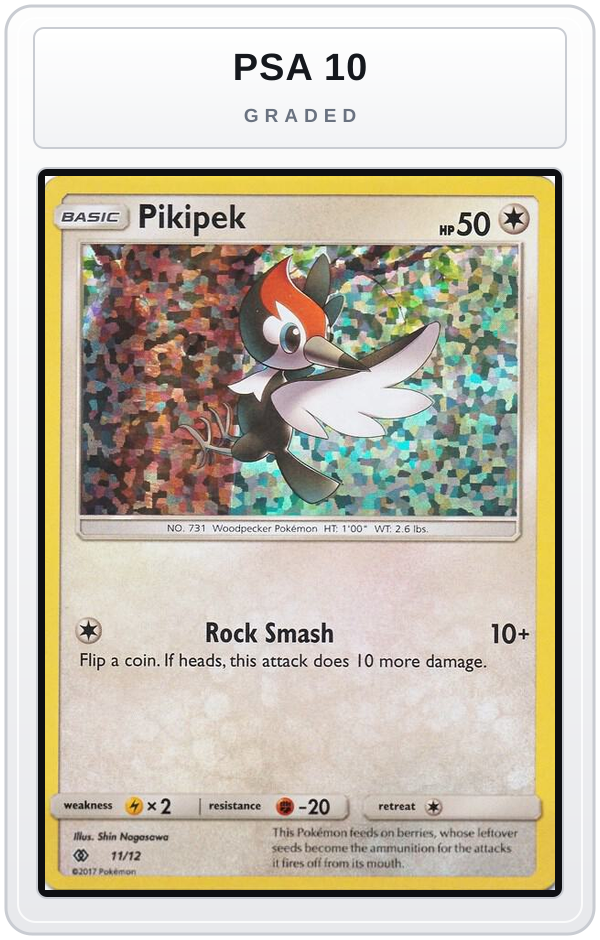 Graded - Pikipek - 11/12 — PSA 10 graded overlay