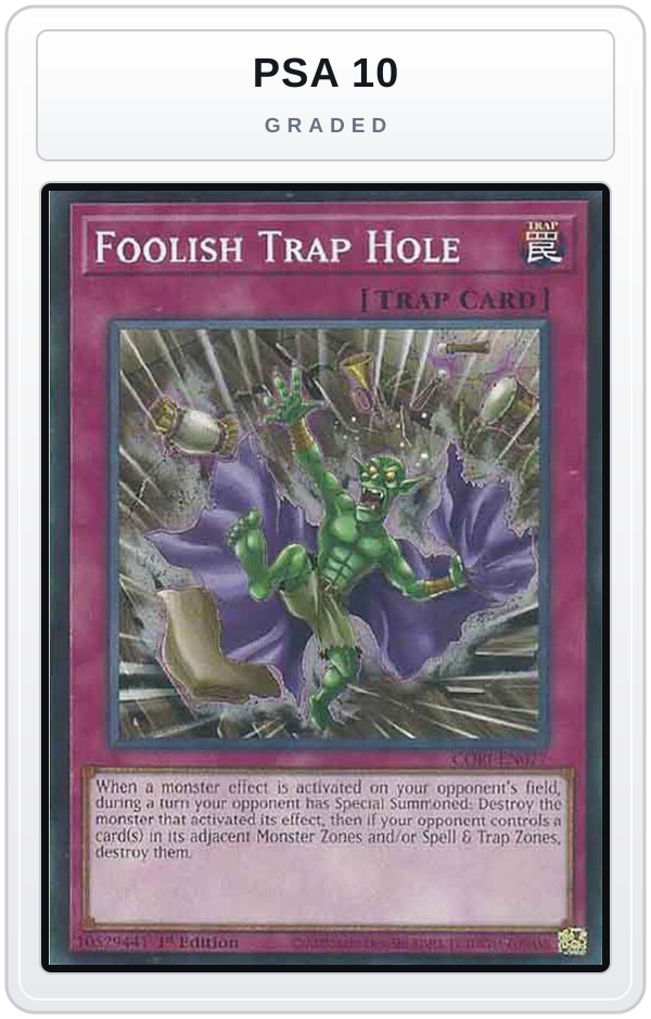 Graded - Foolish Trap Hole — PSA 10 graded overlay