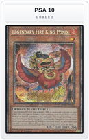 Graded - Legendary Fire King Ponix — PSA 10 graded overlay