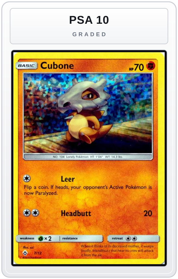 Graded - Cubone - 7/12 — PSA 10 graded overlay