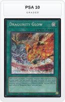 Graded - Dragunity Glow — PSA 10 graded overlay
