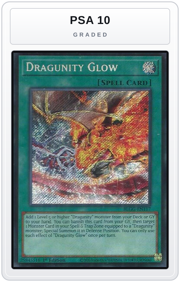 Graded - Dragunity Glow — PSA 10 graded overlay
